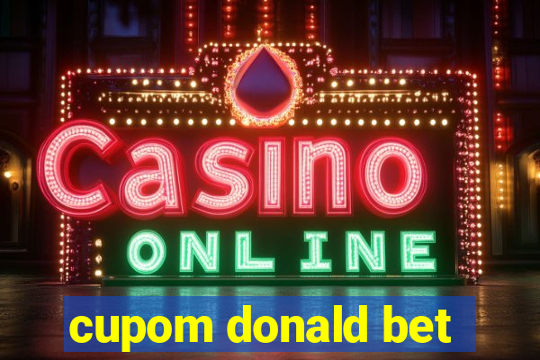 cupom donald bet